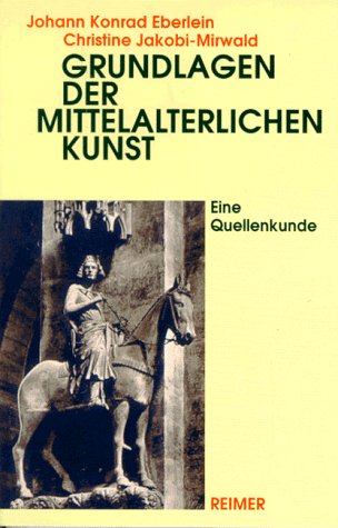 Grundlagen der mittelalterlichen Kunst