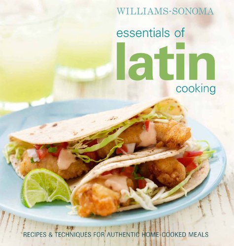 Williams-Sonoma Essentials of Latin Cooking