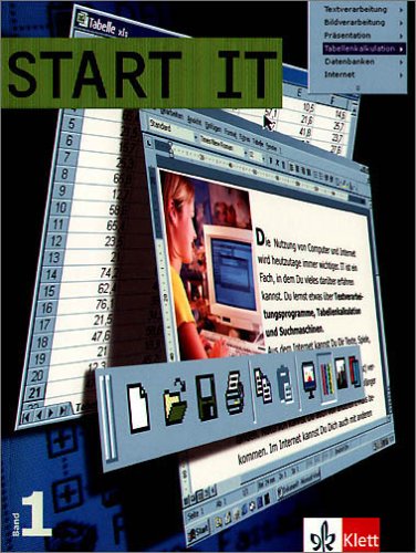 Start IT: Schülerbuch. Neubearbeitung
