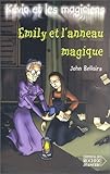 Kévin et les Magiciens, tome 3 : Émily et l'Anneau magique