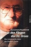 In den Fängen des Dr. Gross: Das verpfuschte Leben des Friedrich Zawrel by 