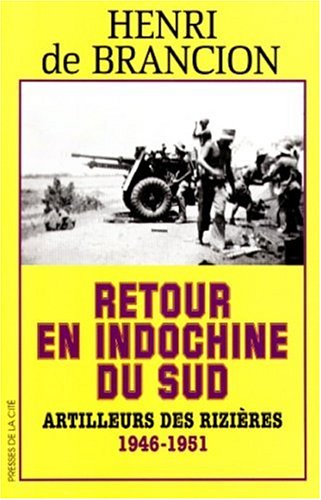 RETOUR EN INDOCHINE DU SUD en ligne RETOUR EN INDOCHINE DU SUD en ligne