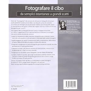 Fotografare il cibo: da semplici istantanee a grandi scatti