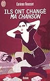 Ils ont changé ma chanson