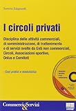 I circoli privati. Con CD-ROM