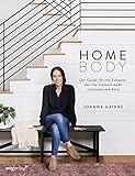 Homebody: Der Guide für ein Zuhause, das Sie niemals mehr verlassen möchten by Joanna Gaines, Nadine Lipp