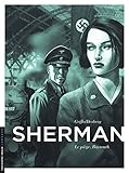 Sherman - tome 4 - Le Piège. Bayreuth by Desberg Stephen, Griffo