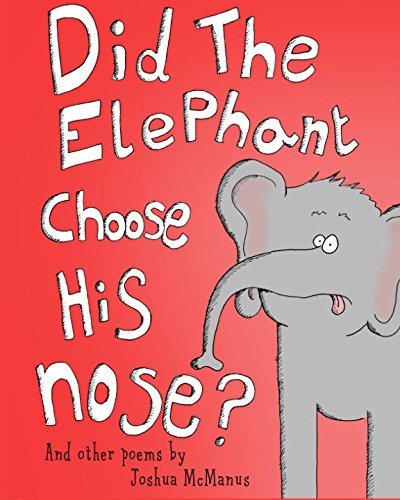 Children's books: Did You Say Poems? Joshua McManus: Children's poems, humorous children's poetry that's great for early readers! (Weird and Wonderful Poems Book 1)