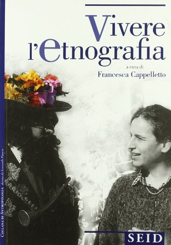 Vivere l'etnografia Vivere l'etnografia