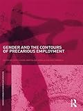 Image de Gender and the Contours of Precarious Employment (Routledge IAFFE Advances in Feminist Economics)