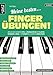 Produktbild Meine besten Fingerübungen! 27 klassisch-moderne Spiel- und Übungsstücke für Klavier, Keyboard & Orgel - für Kinder ab 8 Jahren & Erwachsene. Lehrbuch für Piano. Klaviernoten. Fingertraining.