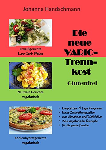 Download Die neue VARIO-Trennkost glutenfrei Download Die neue VARIO-Trennkost glutenfrei