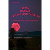 UFOs, Roswell und der letzte Vorhang: Jacques Vallée auf der Spur des UFO-Phänomens