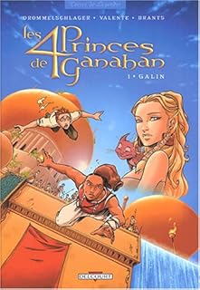 jaquette livre Les Quatre Princes de Ganahan, tome 1 : Galin