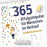 365 Erfolgsimpulse für Menschen im Verkauf by 