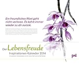 Image de PAL Lebensfreude Inspirationen 2014: Wandkalender mit 12 positiven Denkanstößen und einmaligen Bl