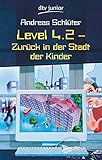 Level 4.2: Zurück in der Stadt der Kinder by