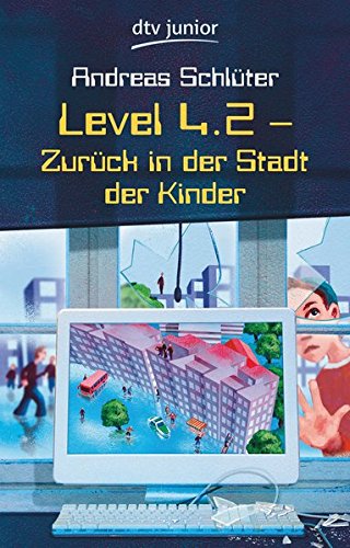 Level 4.2: Zurück in der Stadt der Kinder