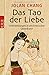 Das Tao der Liebe: Unterweisungen in altchinesischer Liebeskunst by 