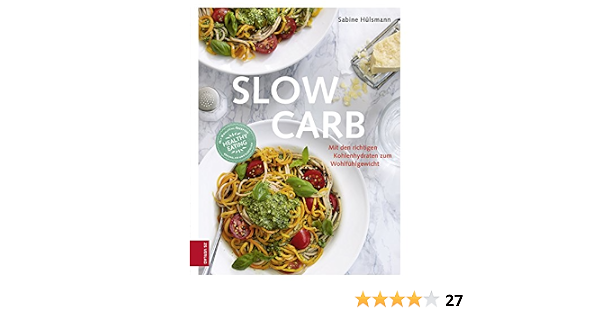 Slow Carb Ebook Hulsmann Sabine Amazon De Kindle Shop 