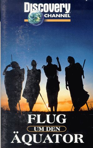 Preisvergleich Produktbild Discovery Channel - Flug um den Äquator [VHS]