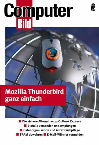 Preisvergleich Produktbild Thunderbird 1 - E-Mail ganz einfach