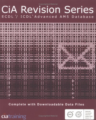 Download CiA Revision Series ECDL/ICDL Advanced AM5 Databases