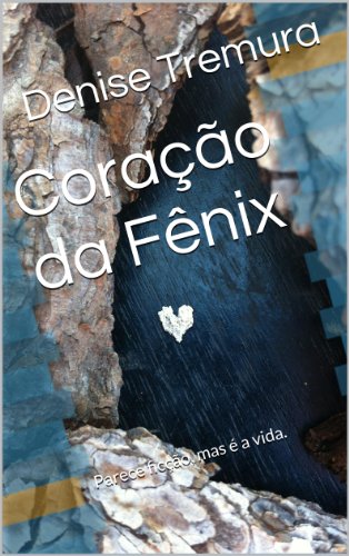 Coração da Fênix (Portuguese Edition)
