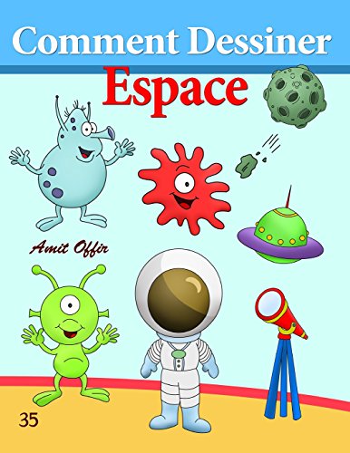 Download Comment Dessiner: Espace: Livre de Dessin: Apprendre Dessiner Download Comment Dessiner: Espace: Livre de Dessin: Apprendre Dessiner