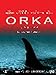 Produktbild Orka zabijak (Orca the Whale Killer) [paper sleeve]