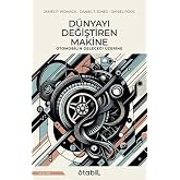 D&uuml;nyayı Değiştiren Makine: Otomobilin Geleceği &Uuml;zerine