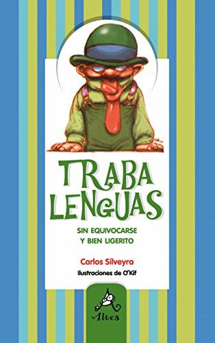 Trabalenguas por Carlos Silveyra