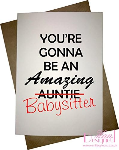 You're Gonna Be An Amazing Babysitter/Auntie - Novelty Pregnancy Announcement Card