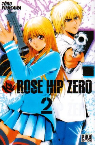 Rose Hip Zero — Tome 2