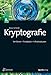 Kryptografie: Verfahren, Protokolle, Infrastrukturen (iX-Edition) by 