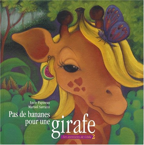 couverture de : Pas de bananes pour une girafe