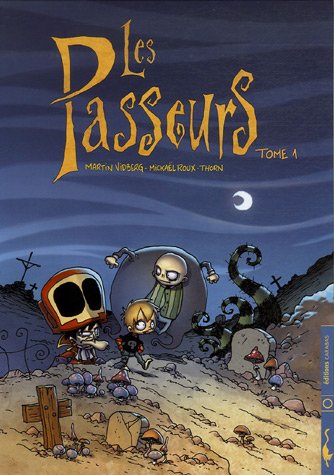 Les Passeurs, Tome 1 :