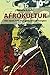 Afrokultur: »der raum zwischen gestern und morgen« by Natasha A. Kelly
