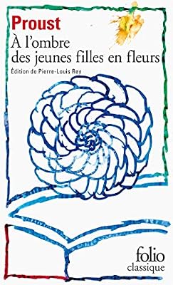 Folio A La Recherche Du Temps Perdu Tome 2 - A L'ombre Des Jeunes Filles En Fleurs