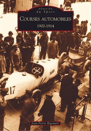 Courses automobiles 1900-1914 francais Courses automobiles 1900-1914 francais