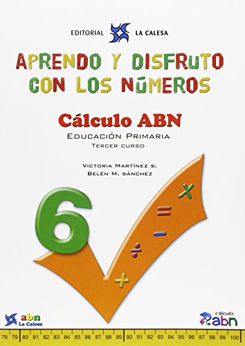 Aprendo y disfruto con los números 6 cálculo abn