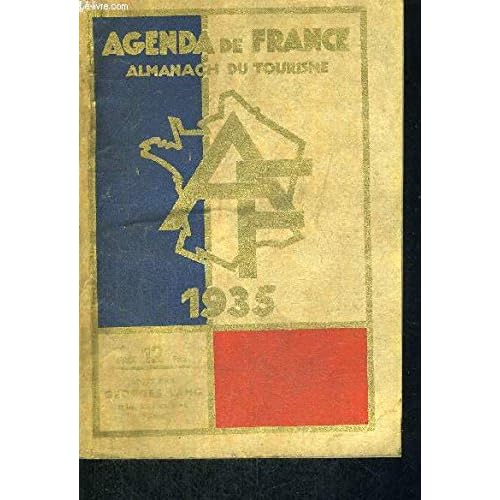 AGENDA DE FRANCE - ALMANACH DU TOURISME - 1935