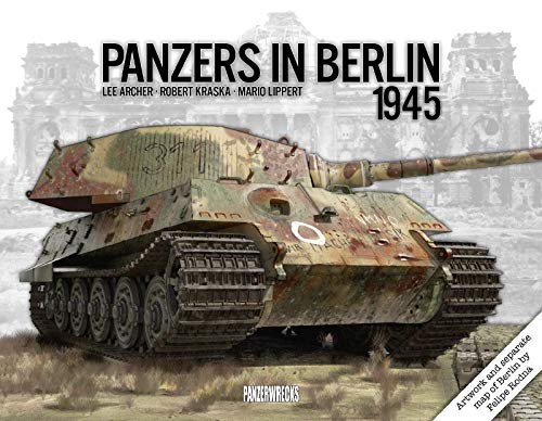 Panzers in Berlin 1945 (In Focus)