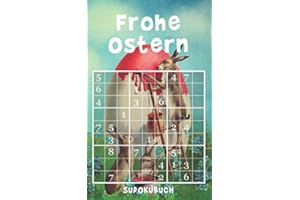 Frohe Ostern - Sudokubuch: 192 knifflige Rätsel | von leicht bis extrem schwer | kleines Rätselbuch | Ostergeschenk Für Erwachsene