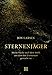 Sternenjäger: Meine Suche nach dem Stoff, aus dem das Universum gemacht ist by Jon Larsen, Ulrich Sonnenberg