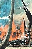 Image de If I Die in a Combat Zone