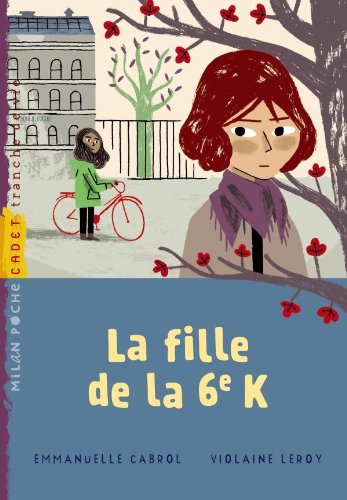 couverture de : La fille de la 6&egrave;me K