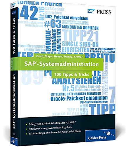 Download SAP-Systemadministration - 100 Tipps & Tricks (SAP PRESS) Download SAP-Systemadministration - 100 Tipps & Tricks (SAP PRESS)