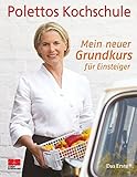 Image de Mein neuer Grundkurs für Einsteiger. Polettos Kochschule