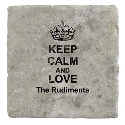 Keep Calm and love The Rudiments - Marble Tile Drink Coaster